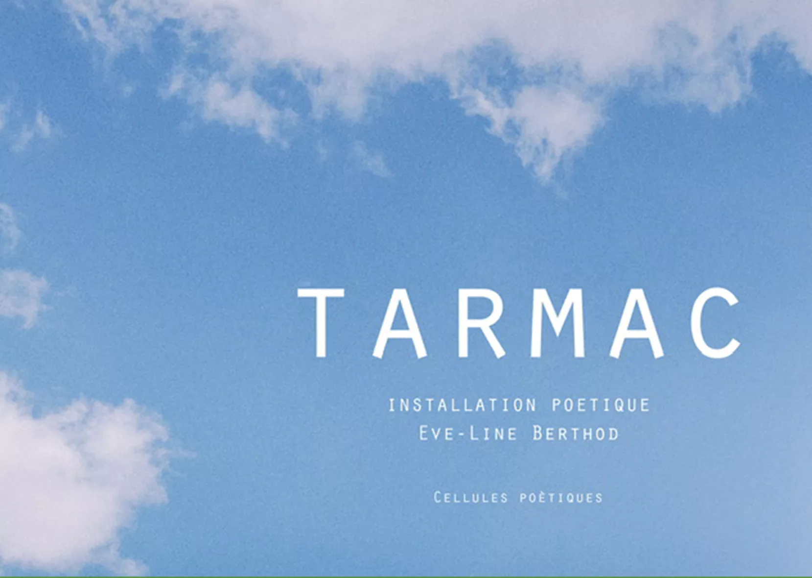 Cellules poétiques - Tarmac